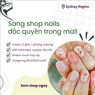 Sang shop nails mới renovate độc quyền trong mall vùng Newcastle