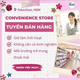 Tuyển nhân viên bán hàng Convenience store ở Petersham